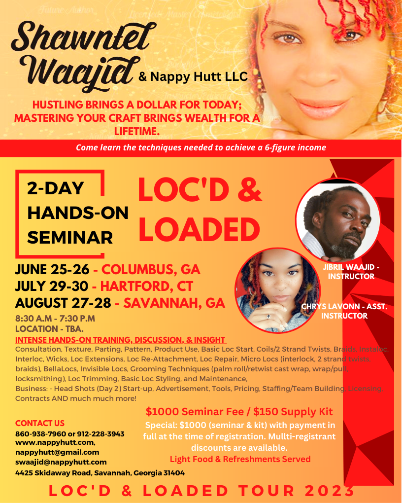 Loc'd & Loaded Tour 2023 presented by Shawntel Waajid June 25-26, 2023 in Columbus, Georgia